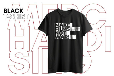 Polera - "Make Films Not War!"